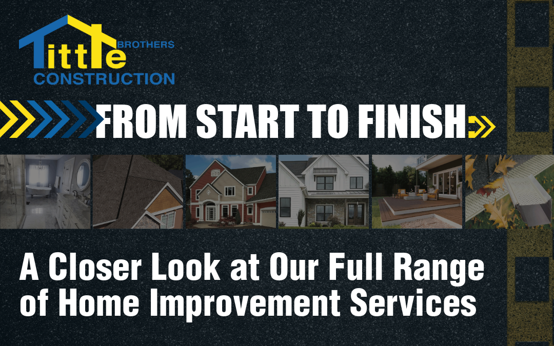 From Start To Finish: A Closer Look At Our Full Range Of Home Improvement Services